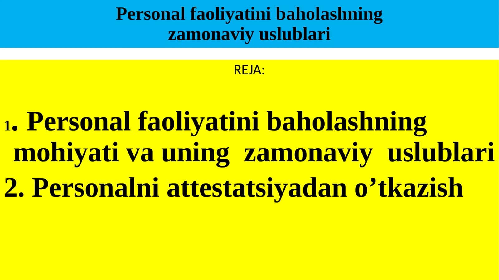 Personal faoliyatini baholashning zamonaviy uslublari