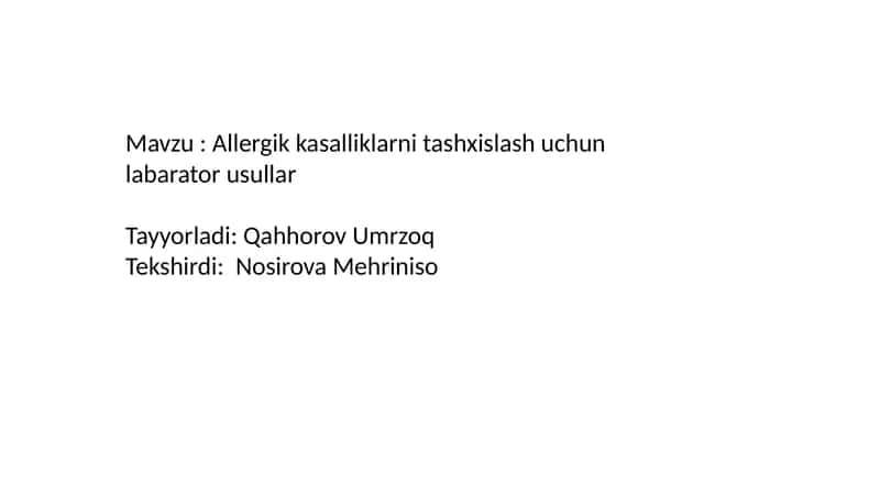 Allergik kasalliklarni tashxislash uchun labarator usullar