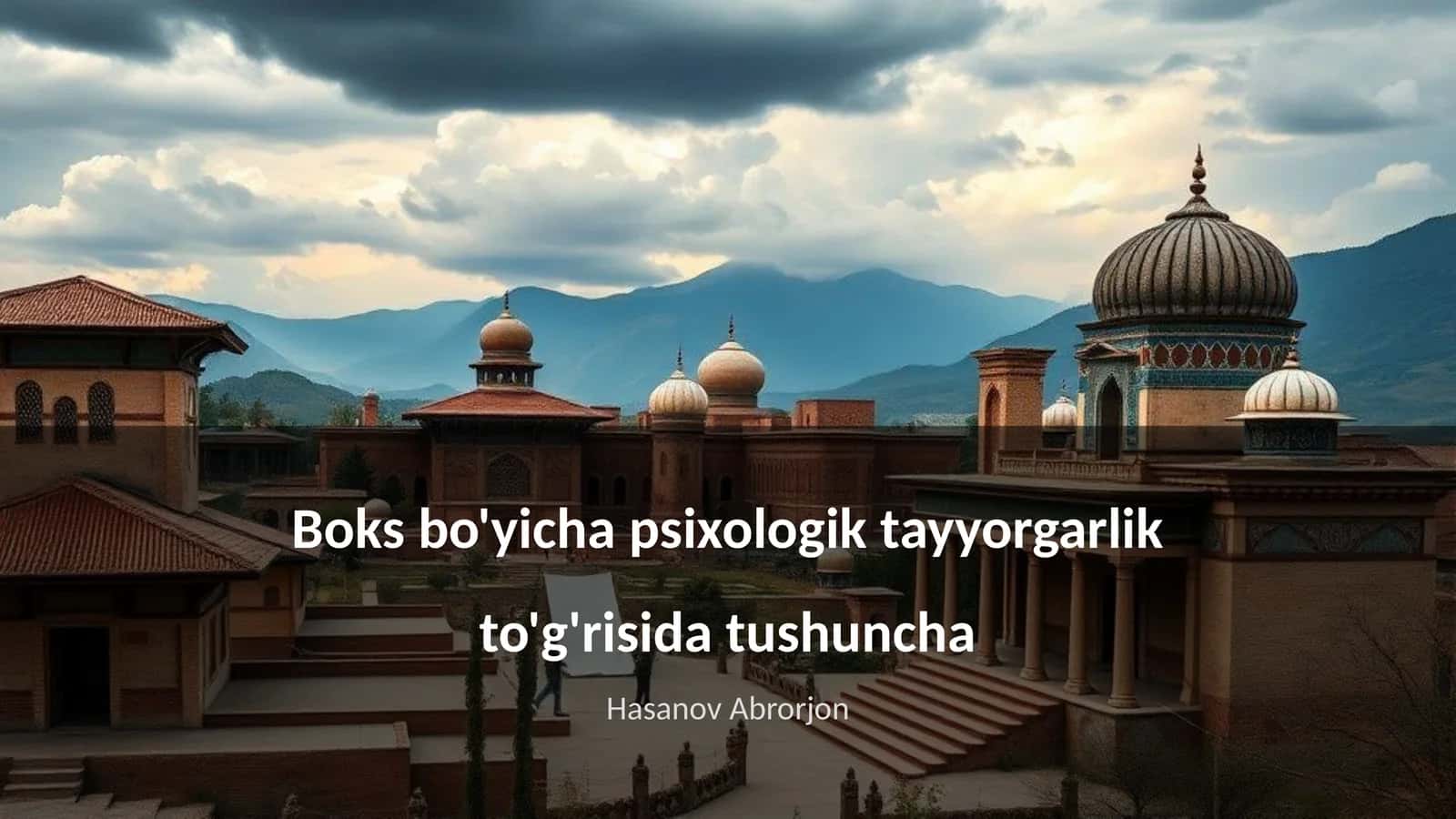 Boks bo'yicha psixologik tayyorgarlik to'g'risida tushuncha