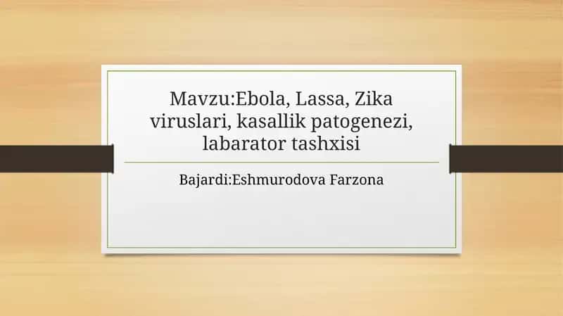 Ebola, Lassa, Zikaviruslarining Kasallik Patogenezi