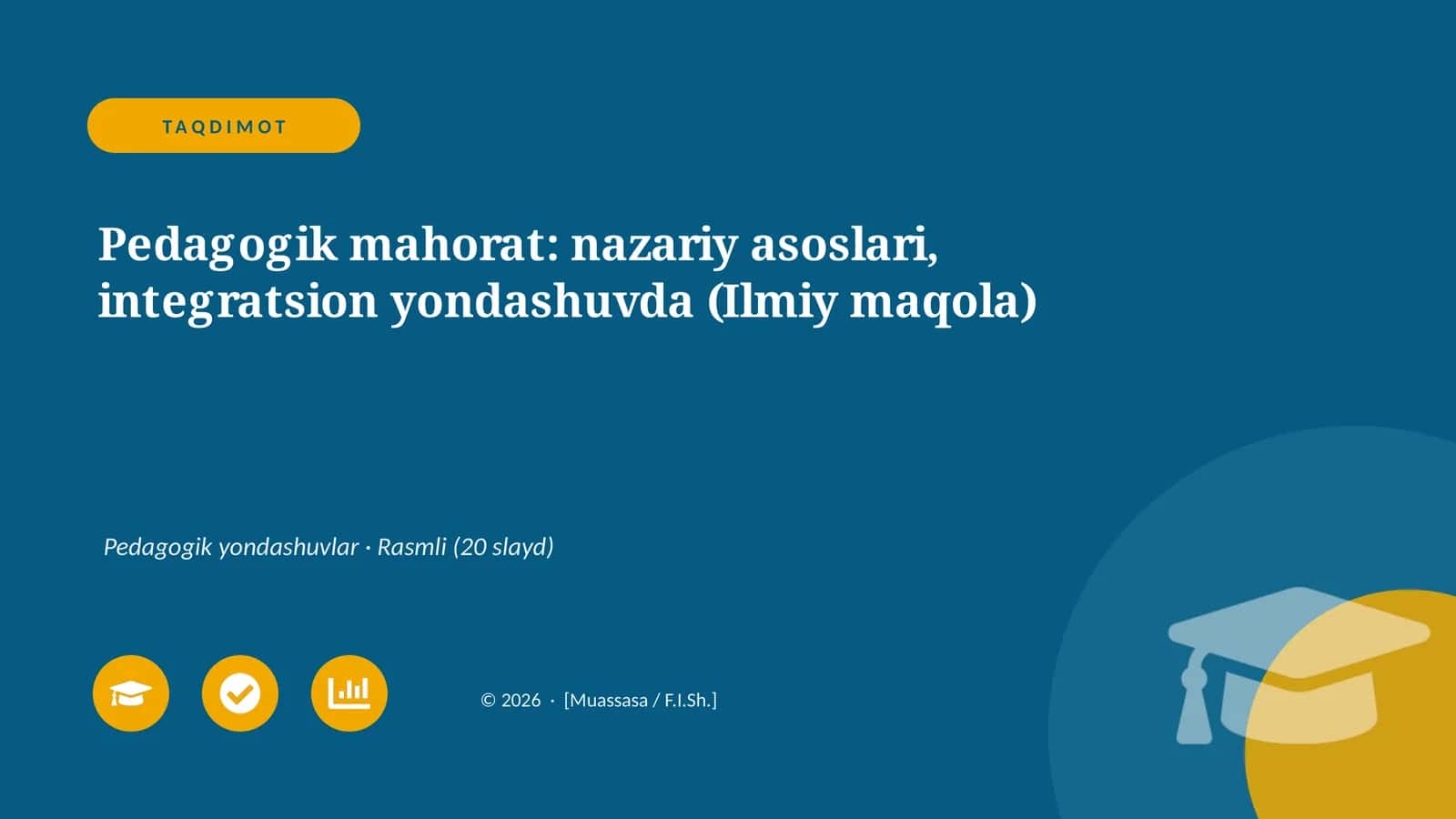 Pedagogik mahorat: nazariy asoslari, integratsion yondashuvda (Ilmiy maqola)