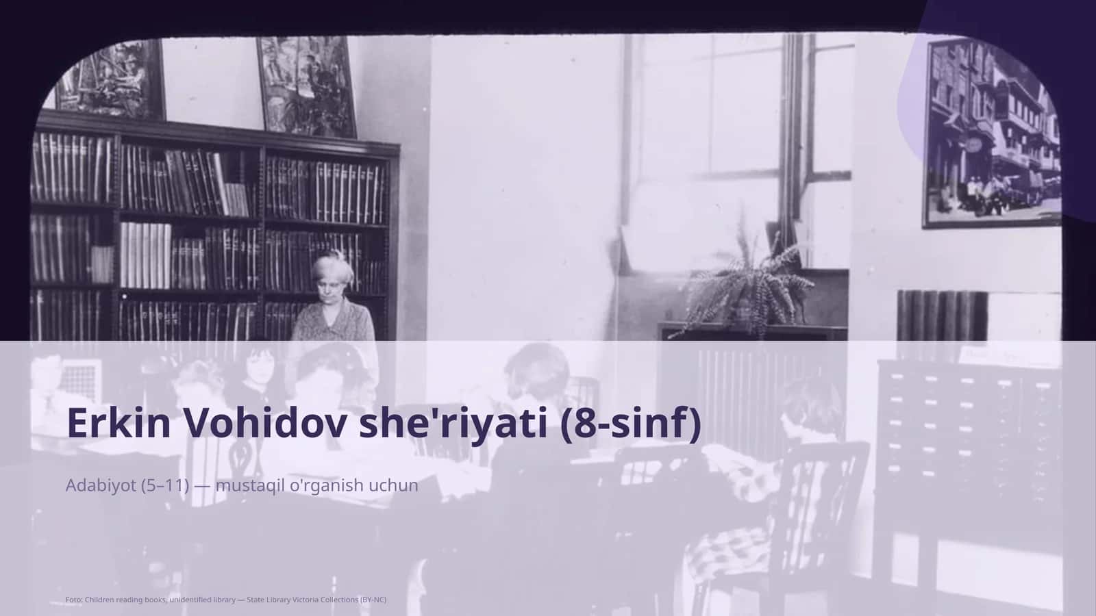 Erkin Vohidov she'riyati (8-sinf)