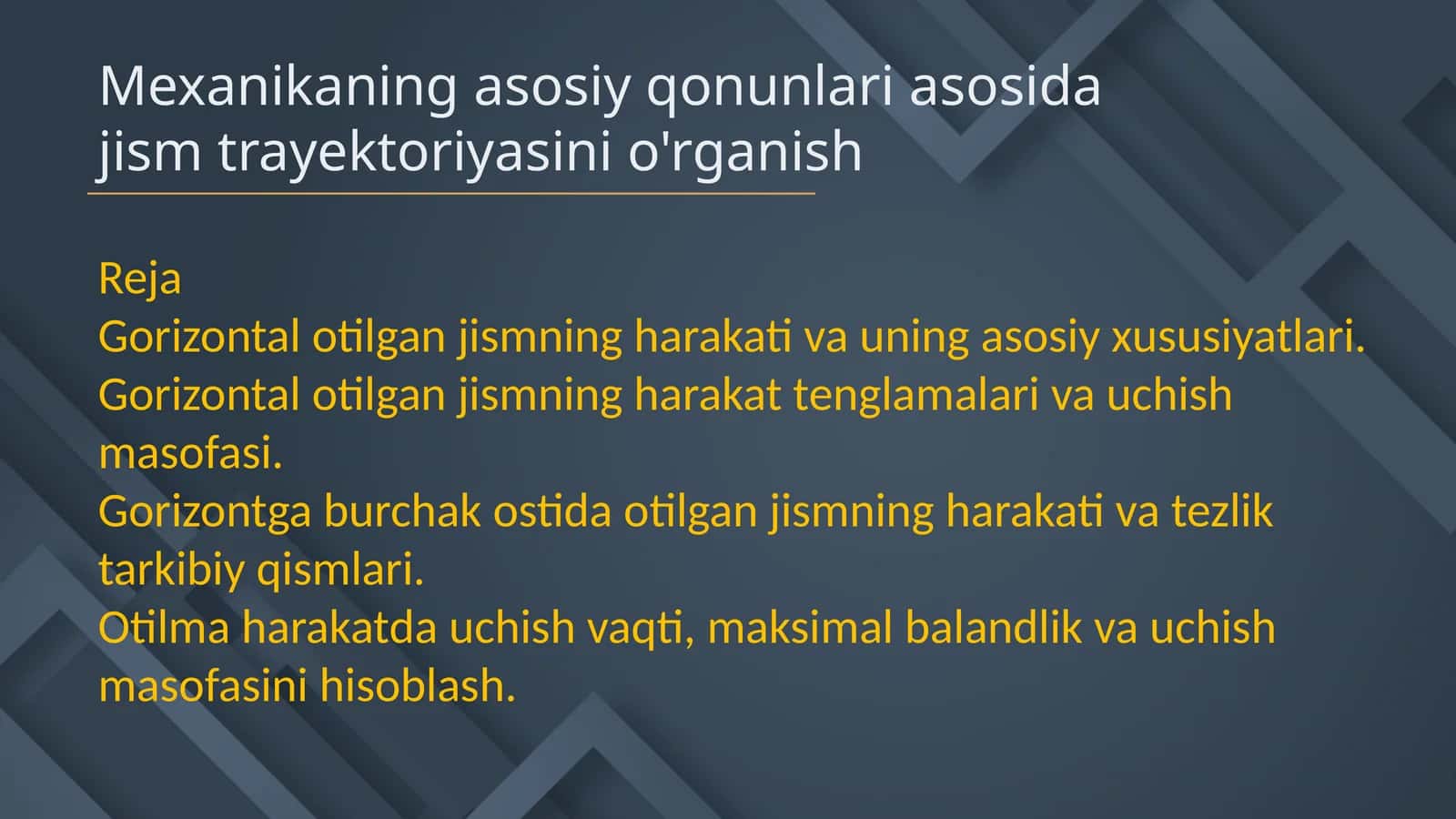 Mexanikaning asosiy qonunlari asosida jism trayektoriyasini o'rganish