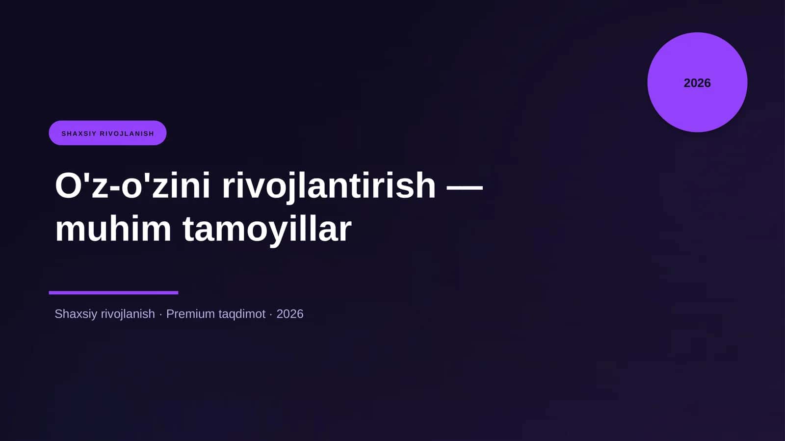 O'z-o'zini rivojlantirish — muhim tamoyillar
