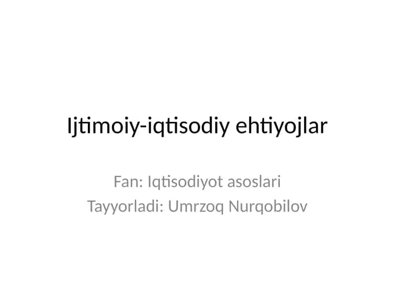 Ijtimoiy-iqtisodiy ehtiyojlar