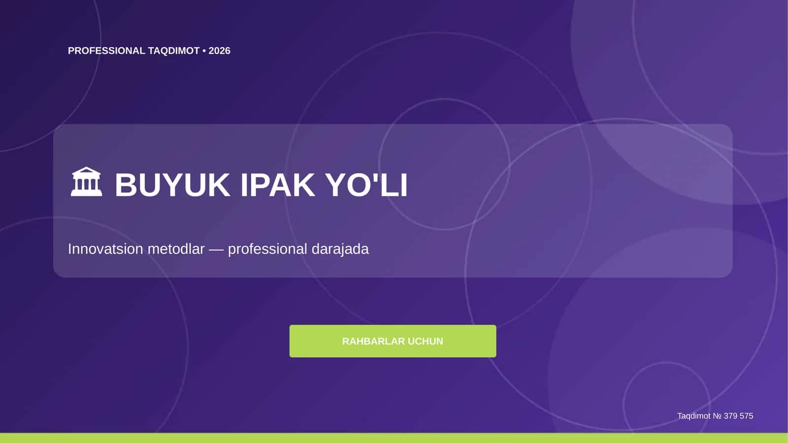 Buyuk Ipak yo'li: innovatsion metodlar (professional darajada) [rahbarlar uchun]