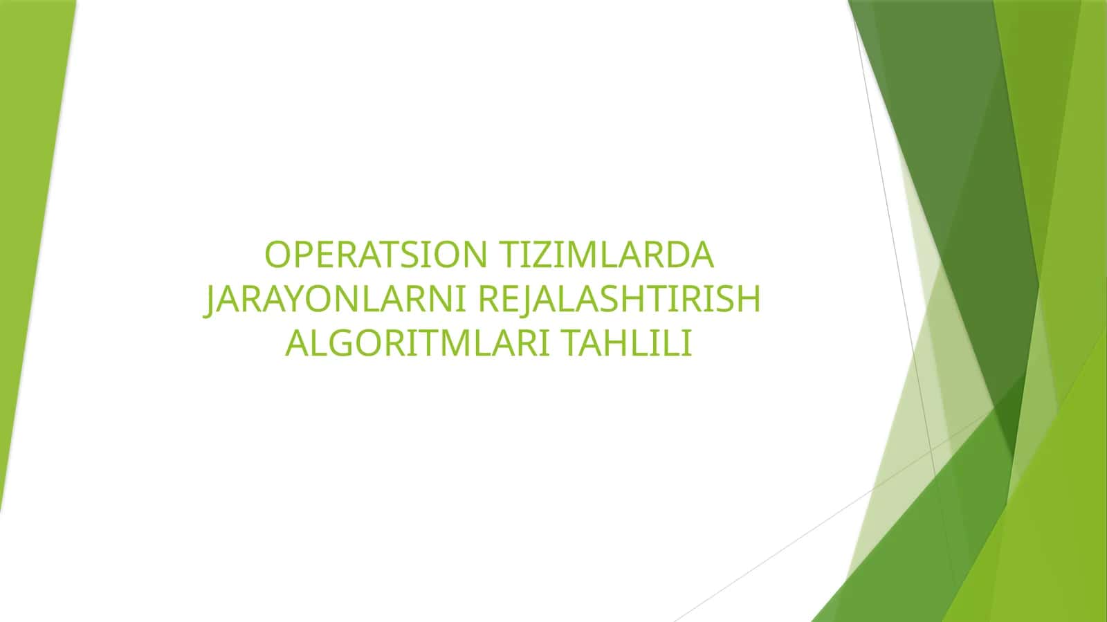O'peratsion Tizimlarda Jarayonlarni Rejalashtirish Algoritmlari Tahlili