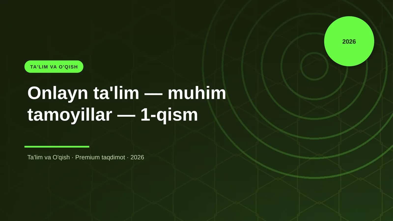 Onlayn ta'lim — muhim tamoyillar — 1-qism