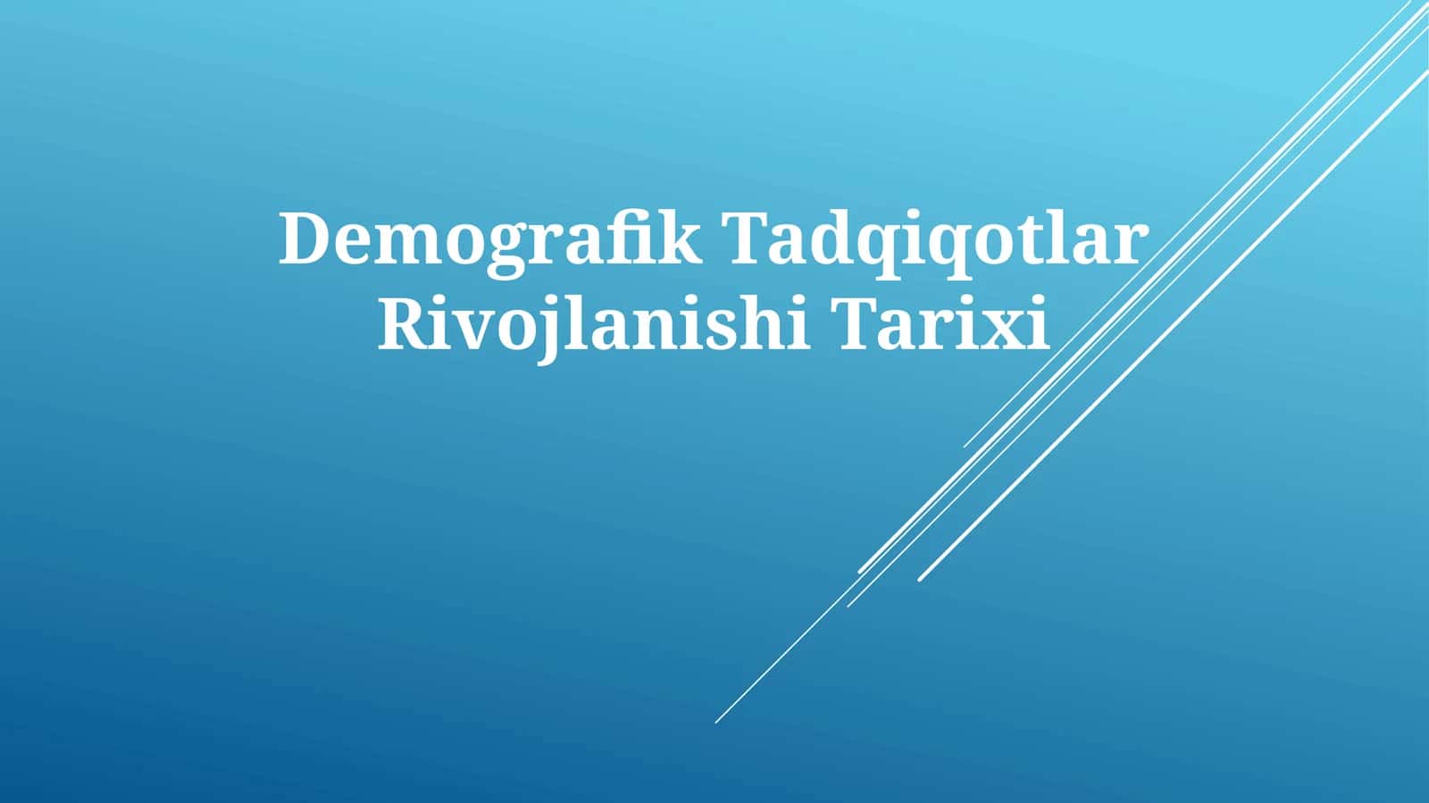 Demografik Tadqiqotlar Rivojlanishi Tarixi