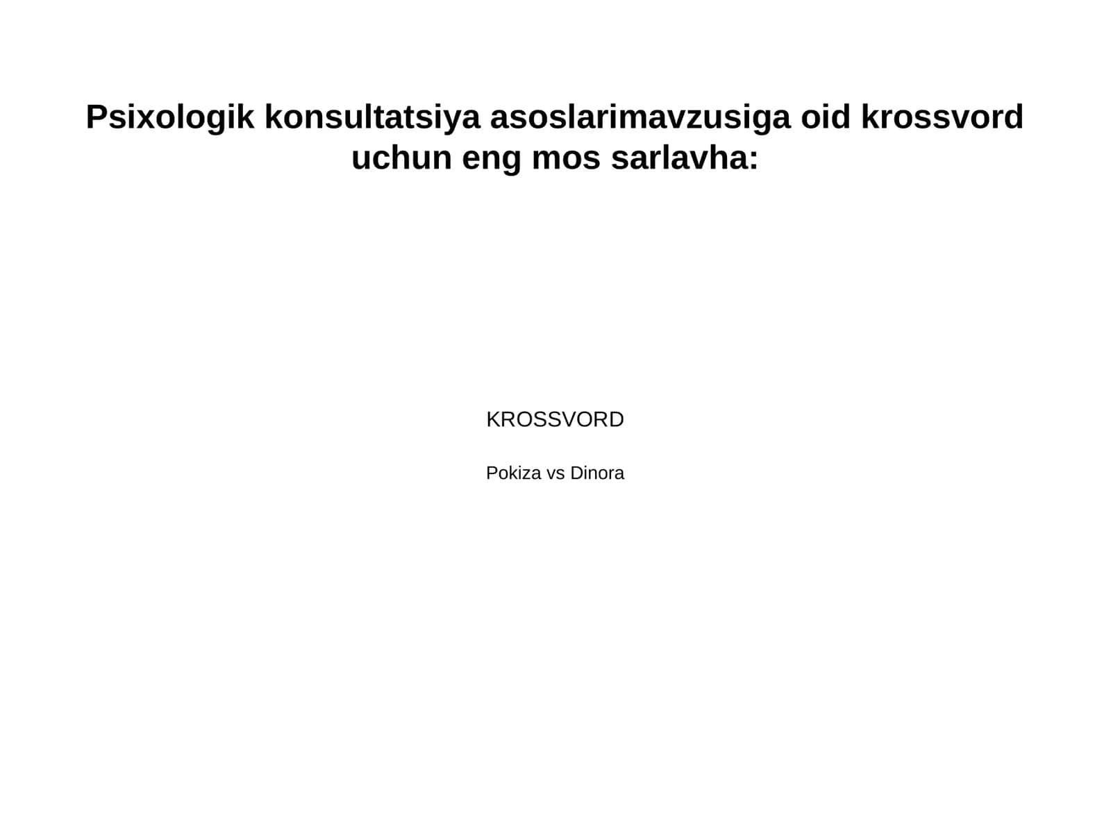 Psixologik konsultatsiyaning asosiy tushunchalari va predmeti