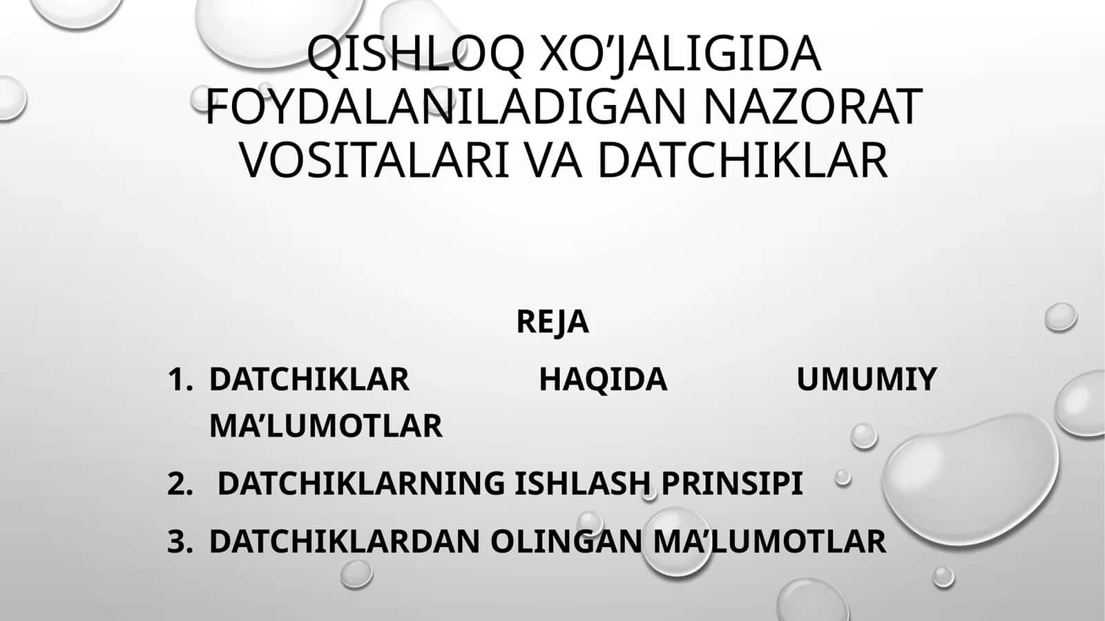 Qishloqxo’jaligidafoydalaniladigannazoratvositalarivadatchiklar