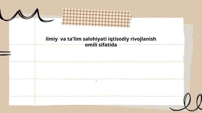 Ilmiy va ta'lim salohiyati iqtisodiy rivojlanish omili