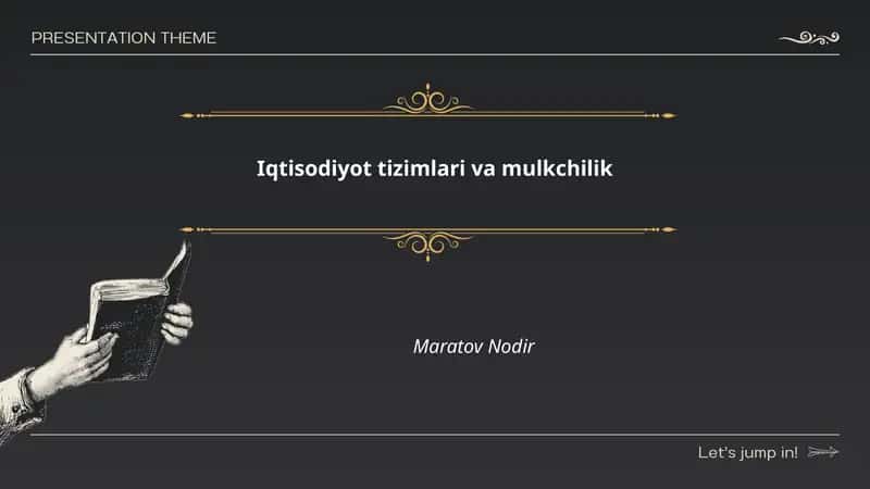 Iqtisodiyot tizimlari va mulkchilik