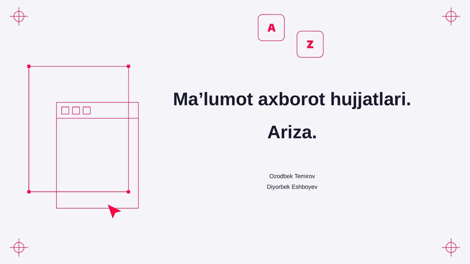 Maʼlumot axborot hujjatlari. Ariza