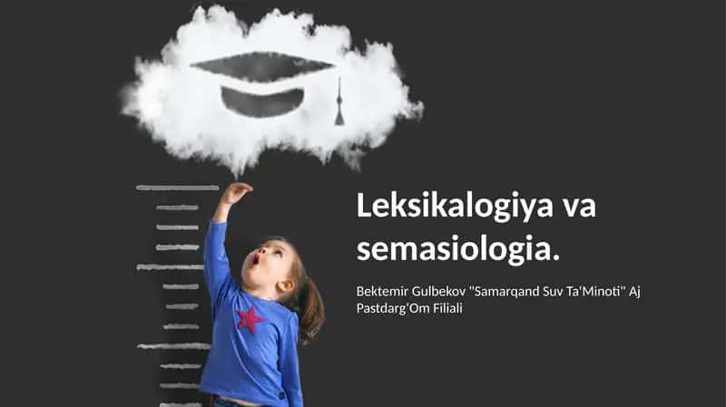 Leksikalogiya va semasiologia