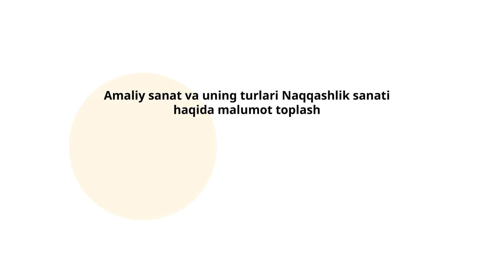Amaliy sanat va uning turlari Naqqashlik sanati haqida malumot toplash