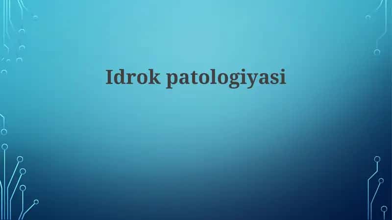 Idrokpatologiyasi