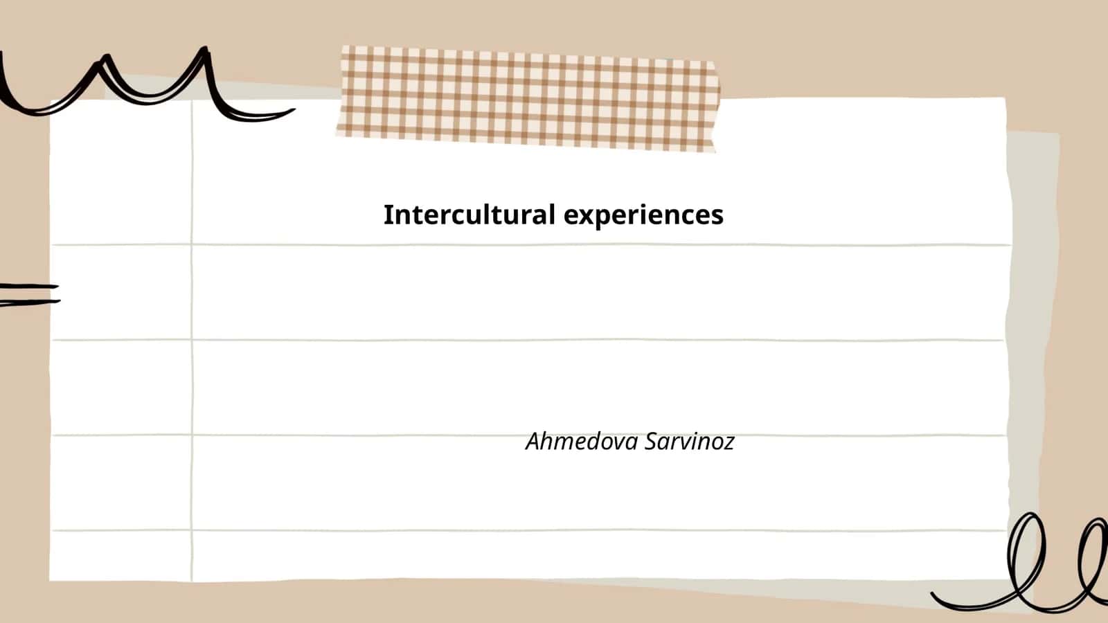 Intercultural experiences