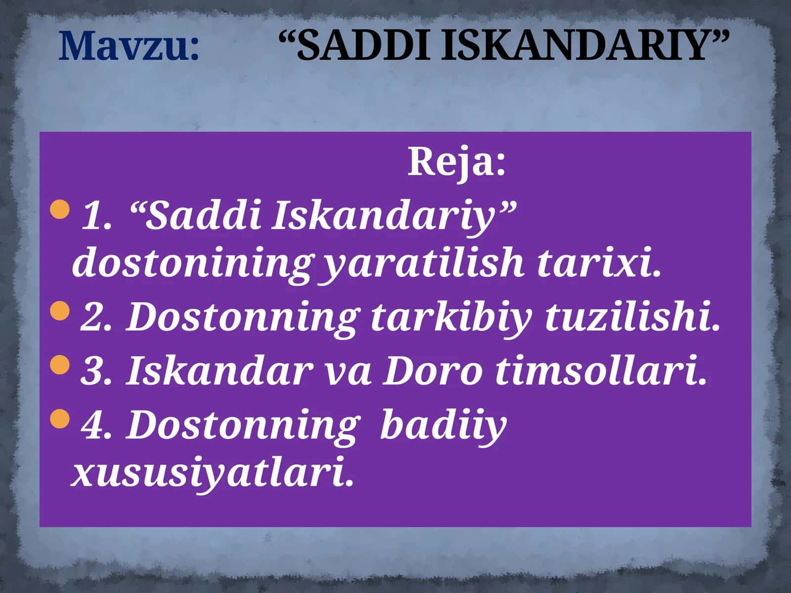 SADDI ISKANDARIY doston haqida qisqacha