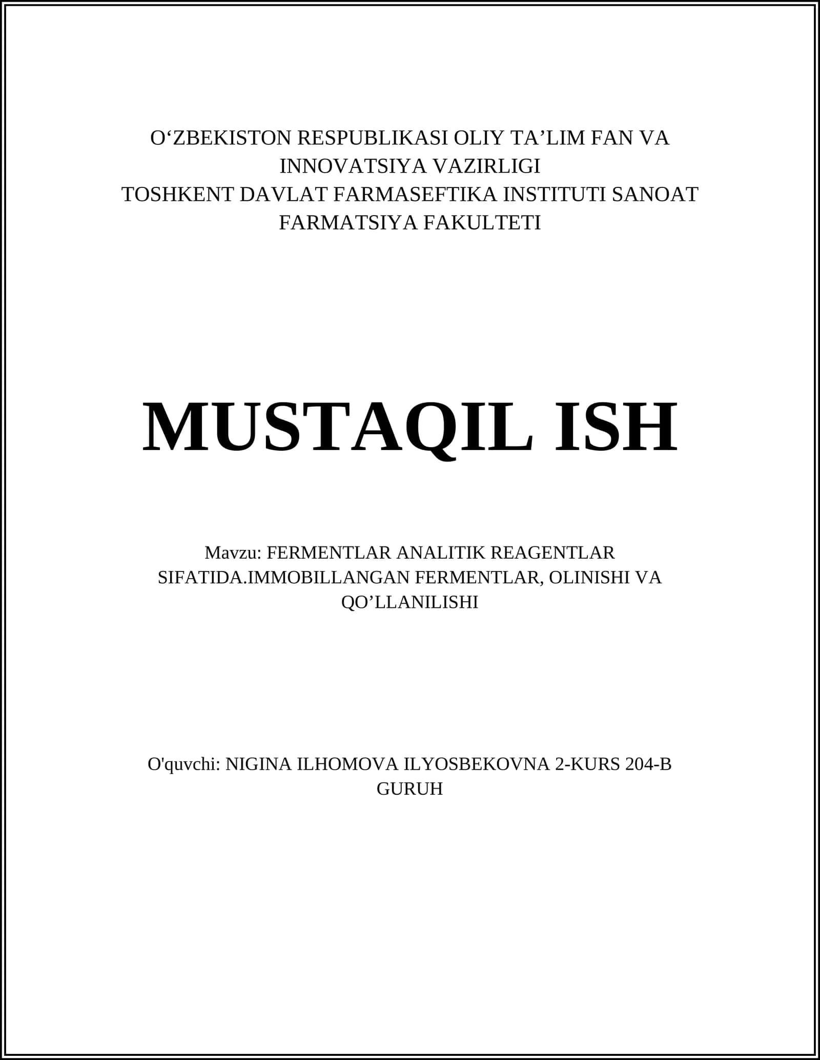FERMENTLAR ANALITIK REAGENTLAR SIFATIDA.IMMOBILLANGAN FERMENTLAR, OLINISHI VA QO’LLANILISHI