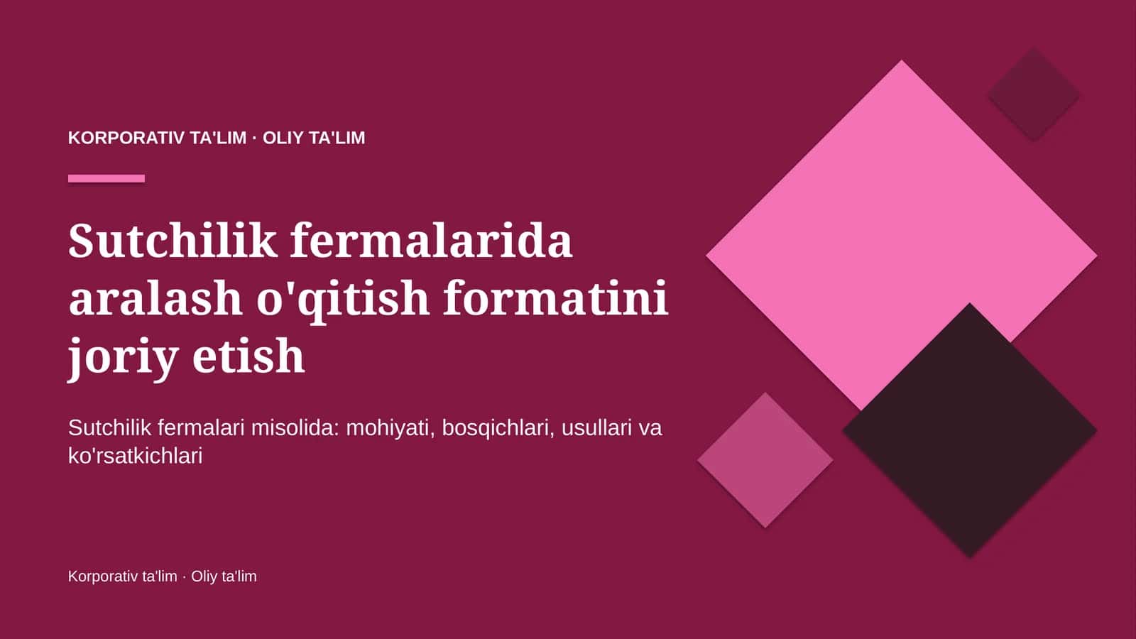 Sutchilik fermalarida aralash o'qitish formatini joriy etish