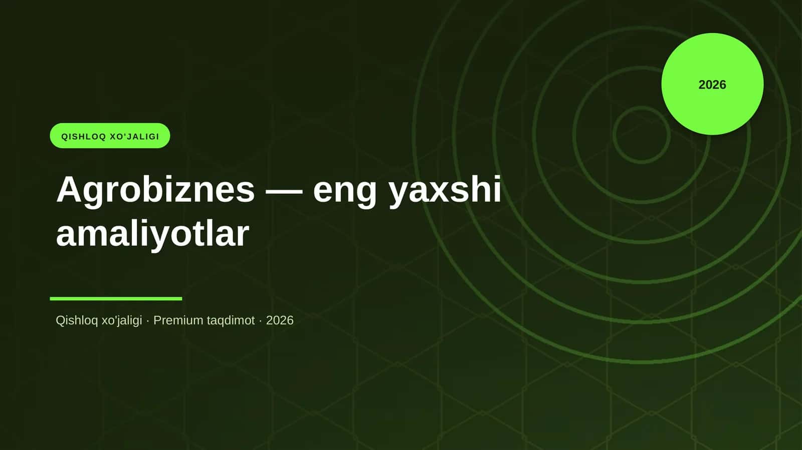Agrobiznes — eng yaxshi amaliyotlar
