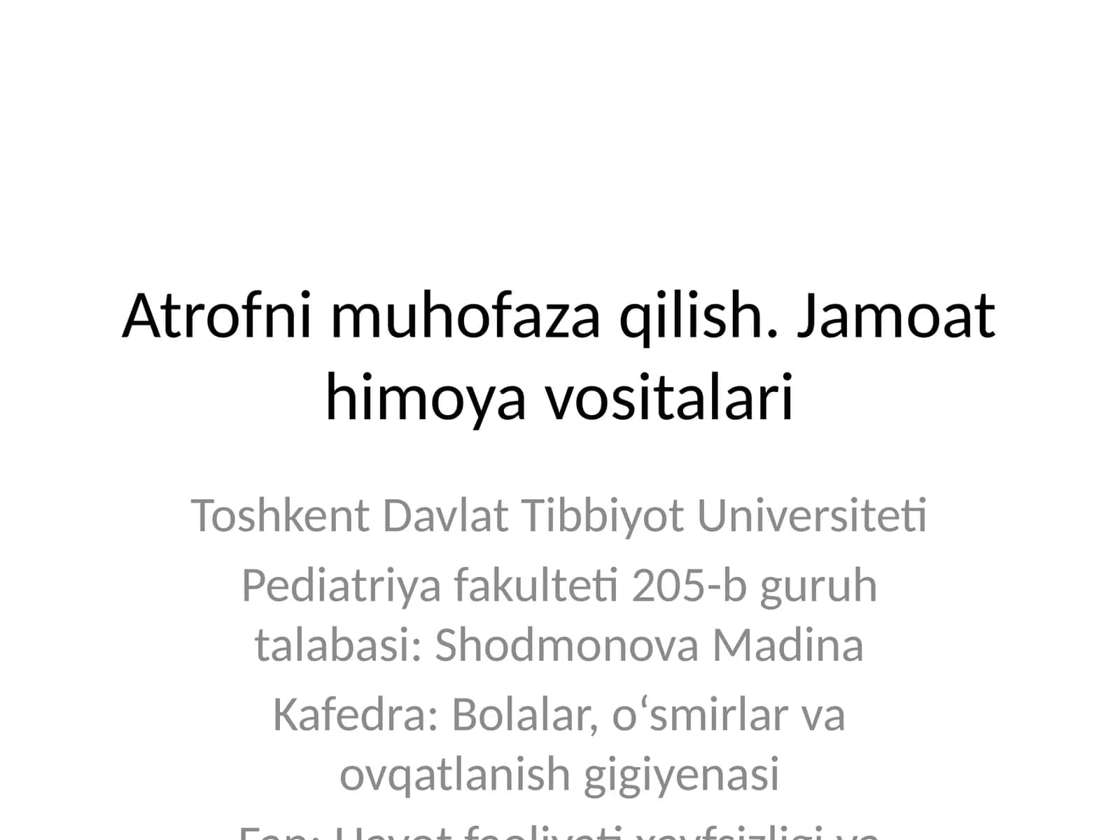 Atrofni muhofaza qilish. Jamoat himoya vositalari