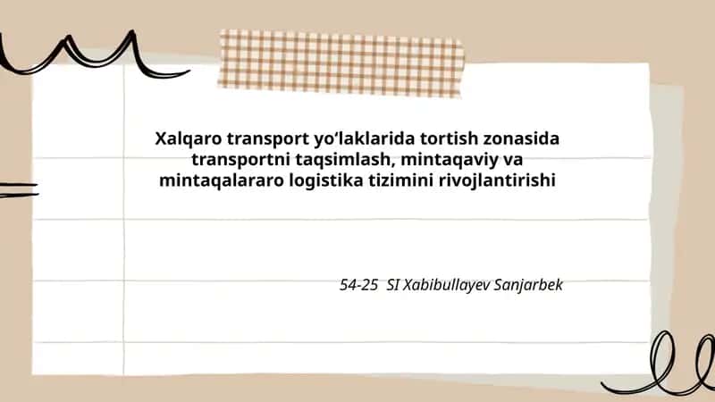 Transportni taqsimlash, mintaqaviy va mintaqalararo logistika tizimini rivojlantirishi