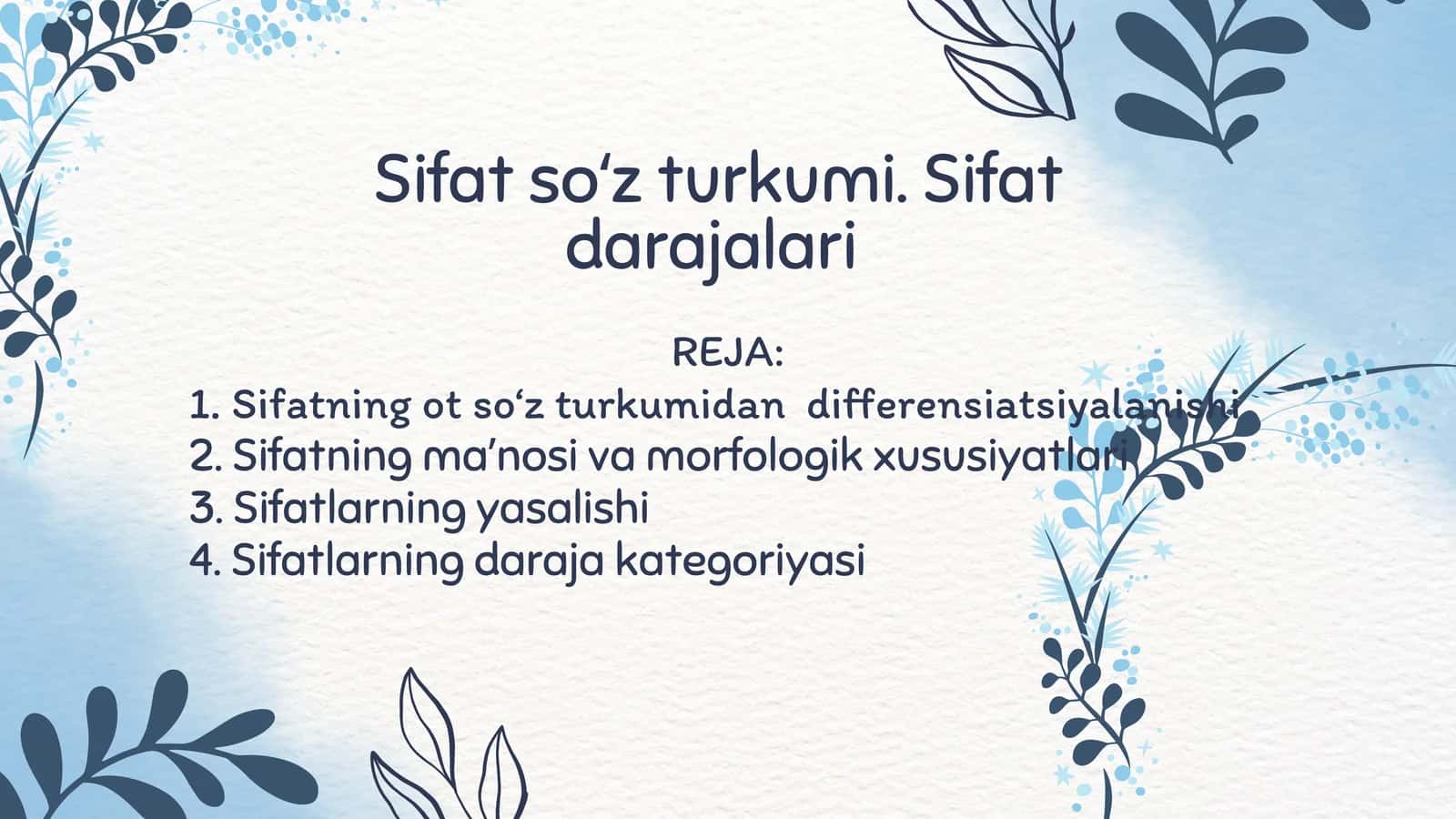 Sifat soʻz turkumi. Sifat darajalari