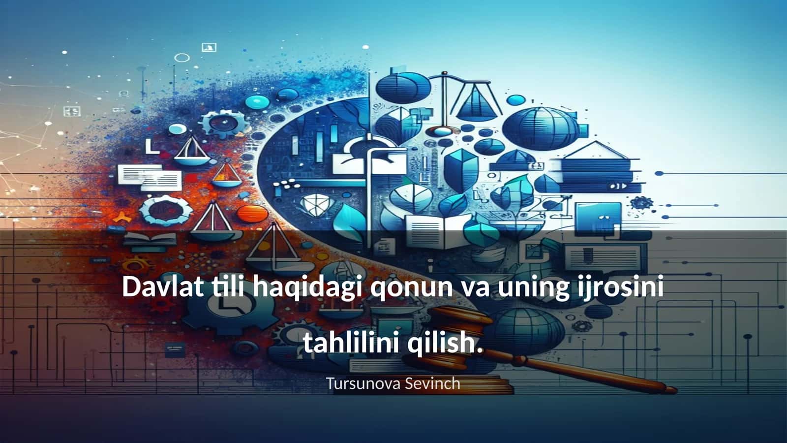 Davlat tili haqidagi qonun va uning ijrosini tahlili