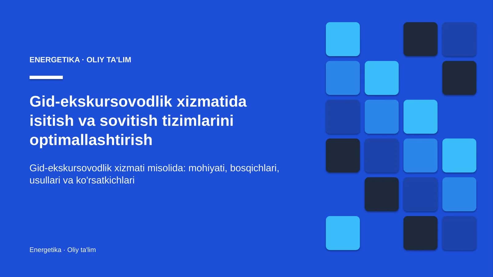 [Gid-ekskursovodlik xizmatida isitish va sovitish tizimlarini optimallashtirish]