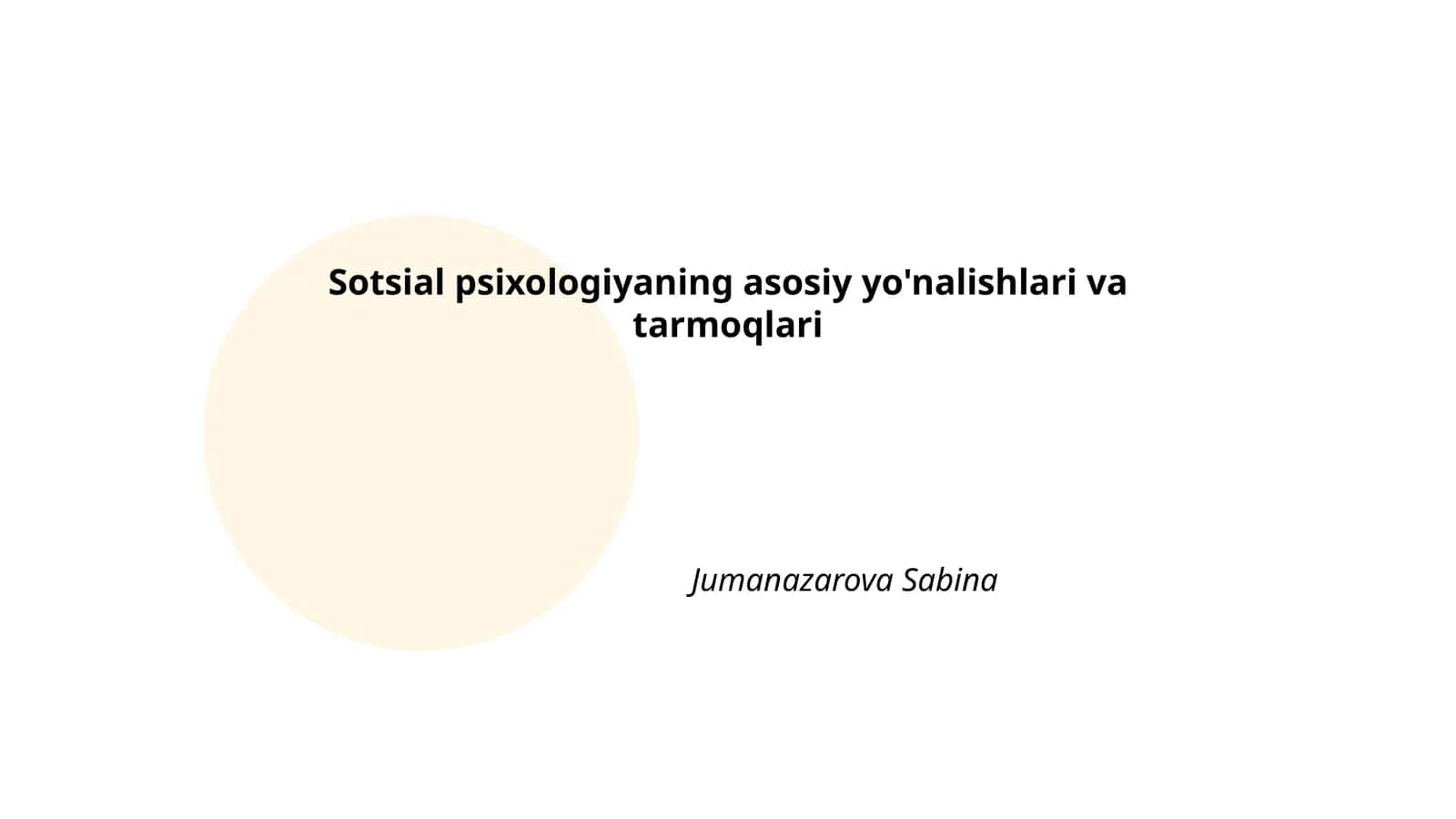 Sotsial psixologiyaning asosiy yo'nalishlari va tarmoqlari
