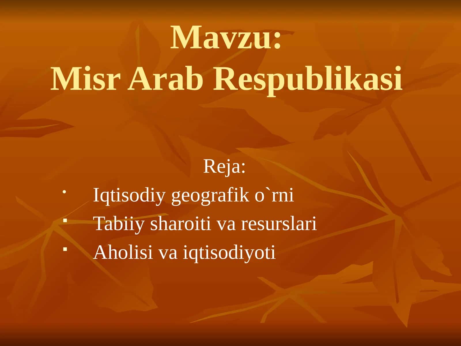 Misr Arab Respublikasi. 9-sinf geografiya fanidan dars ishlanma