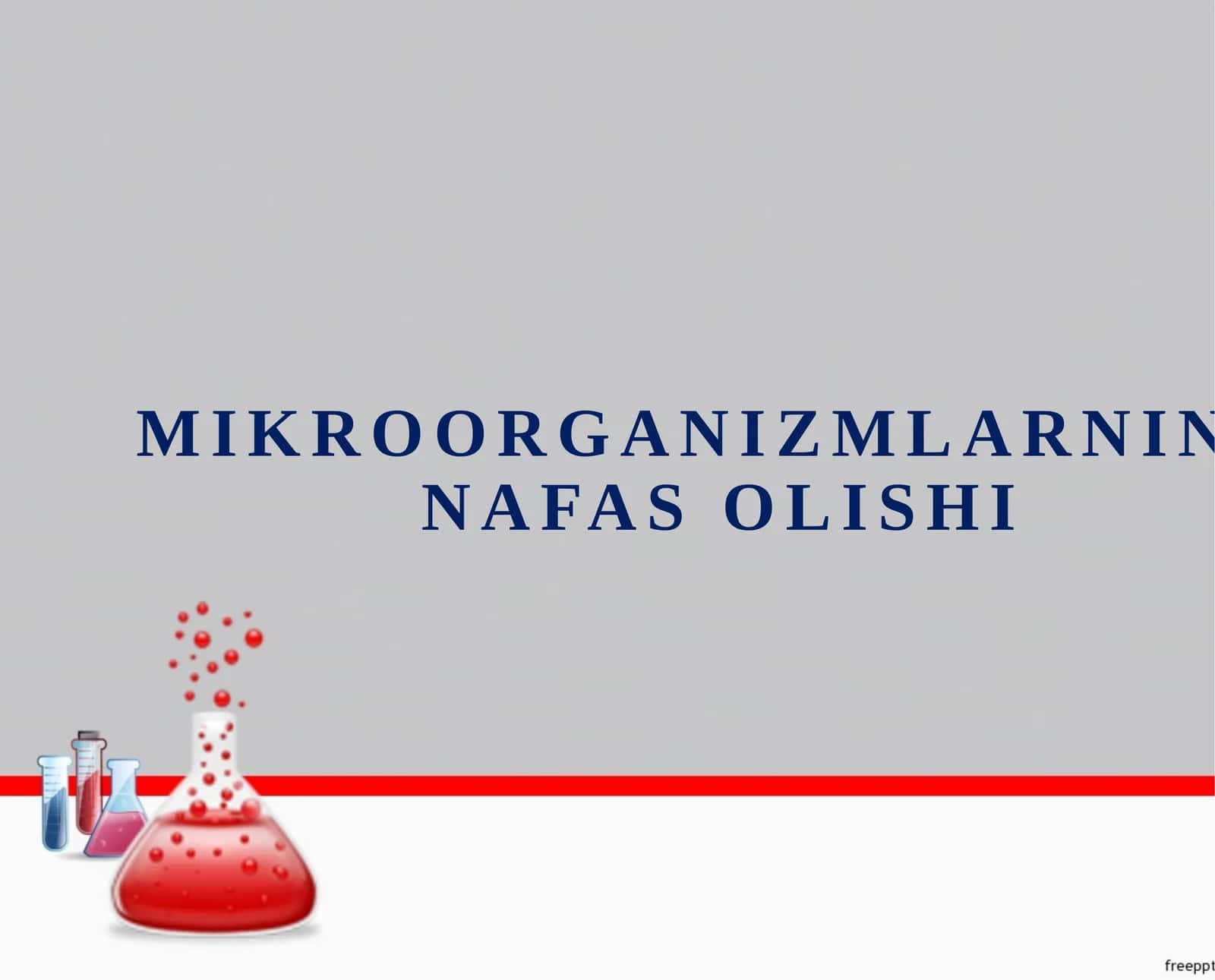 Mikroorganizmlarning NAFAS OLISHI