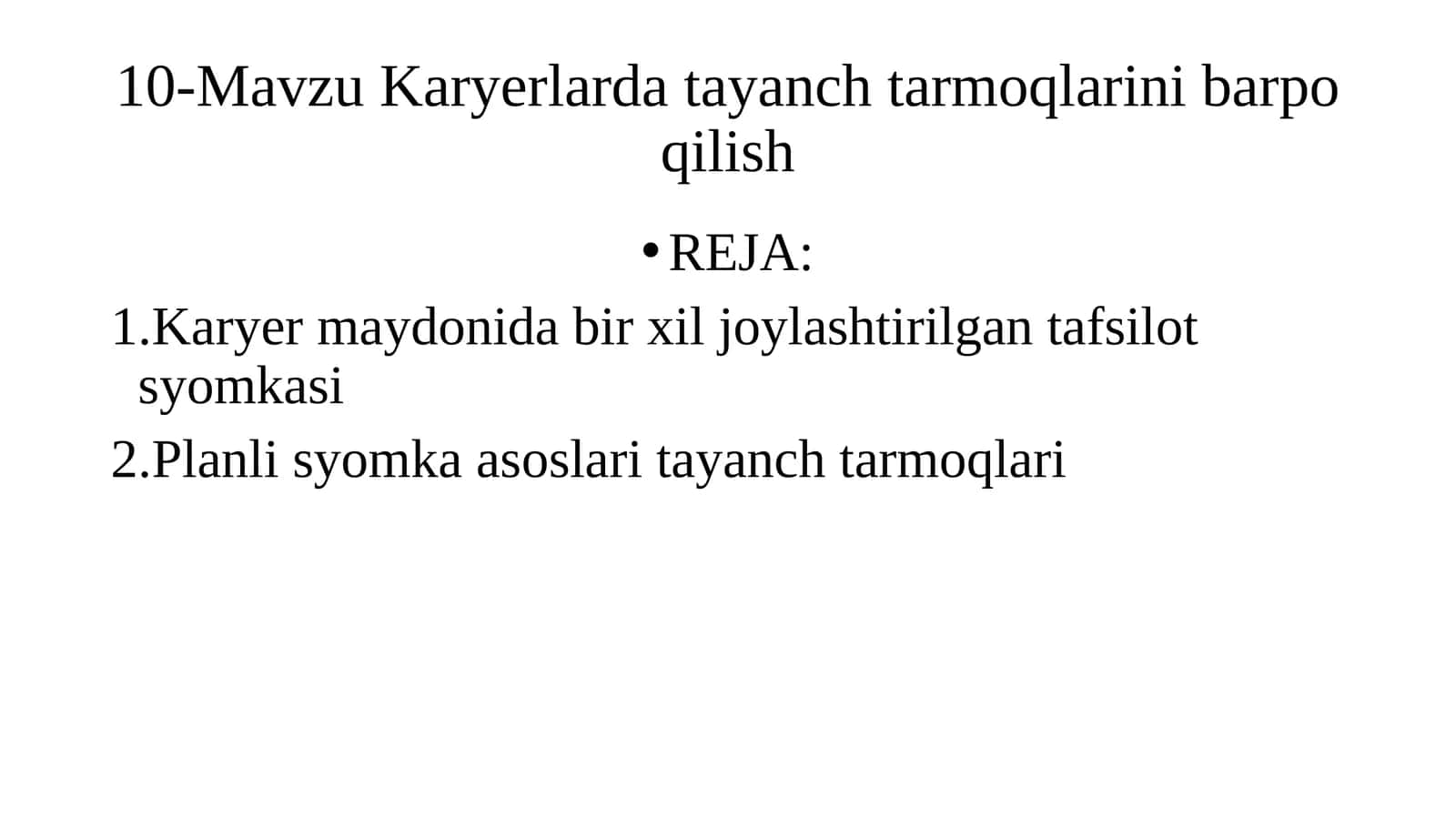 Karyerlarda tayanch tarmoqlarini barpo qilish