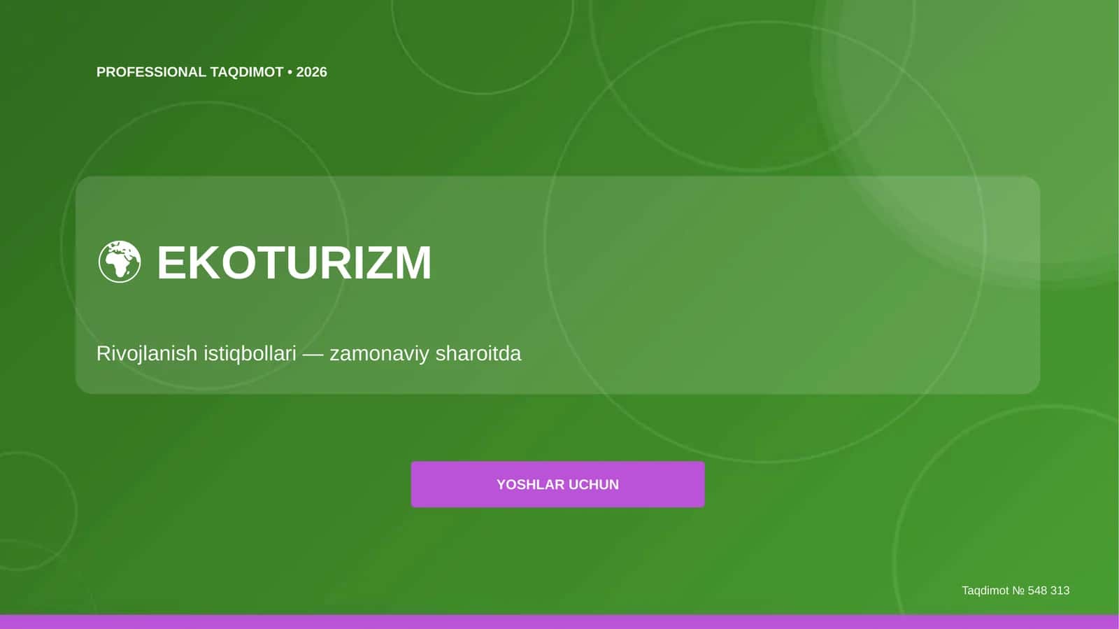 Ekoturizm: rivojlanish istiqbollari (zamonaviy sharoitda) [yoshlar uchun]