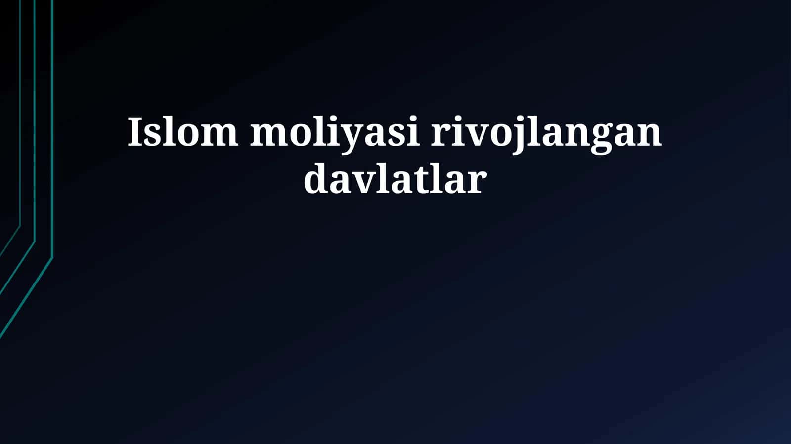 Islom moliyasi rivojlangan davlatlar