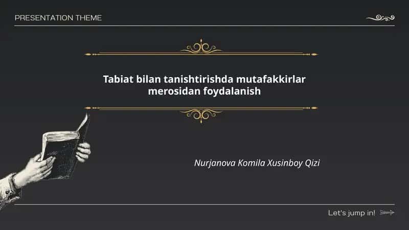 Tabiat bilan tanishtirishda mutafakkirlar merosidan foydalanish