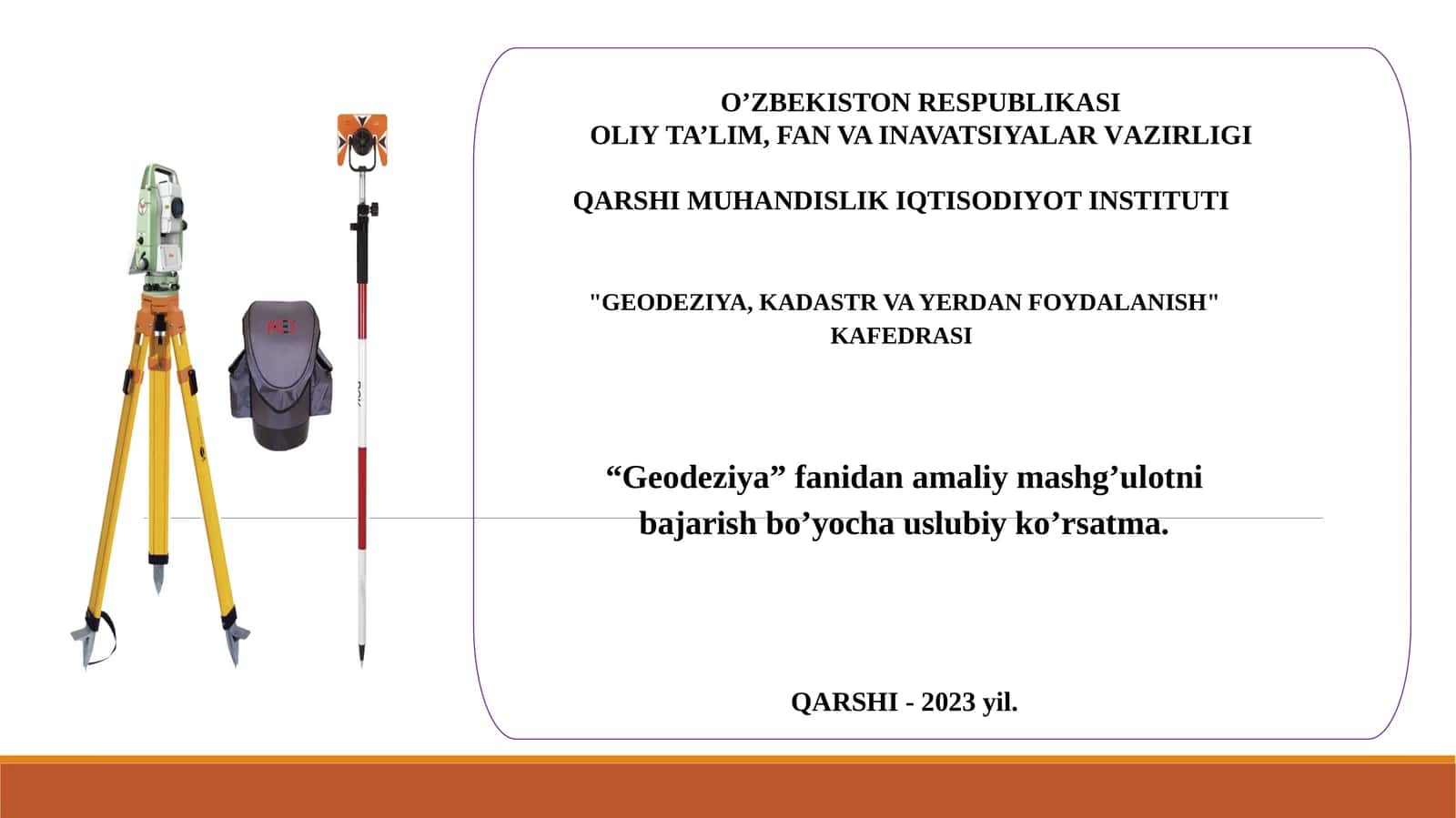 “Geodeziya”fanidanamaliymashg’ulotnibajarishbo’yochauslubiyko’rsatma