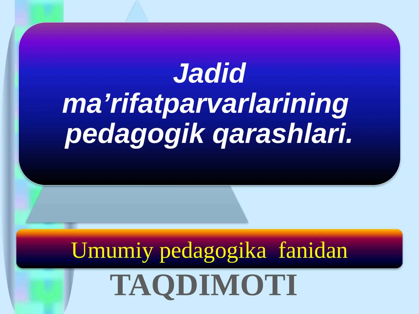 Umumiy pedagogika fanidan taqdimoti
