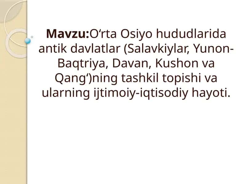 O‘rta Osiyo hududlarida antik davlatlar