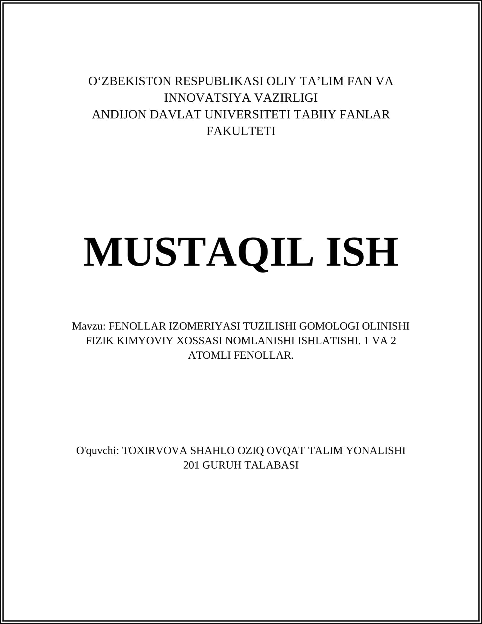 FENOLLAR IZOMERIYASI TUZILISHI GOMOLOG OLINISHI FIZIK KIMYOVIY XOSSASI NOMLANISHI ISHLATISHI. 1 VA 2 ATOMLI FENOLLAR