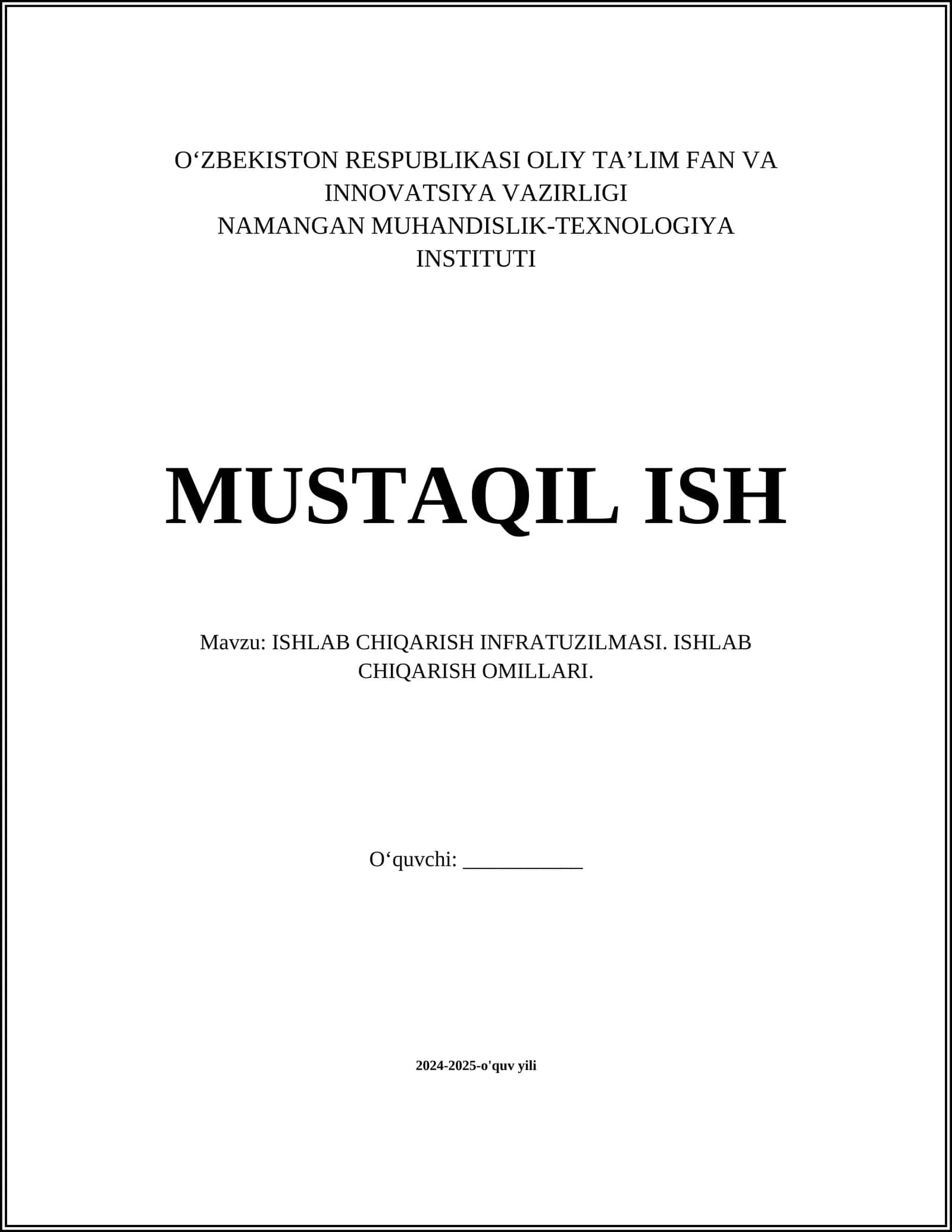 ISHLAB CHIQARISH INFRATUZILMASI. ISHLAB CHIQARISH OMILLARI