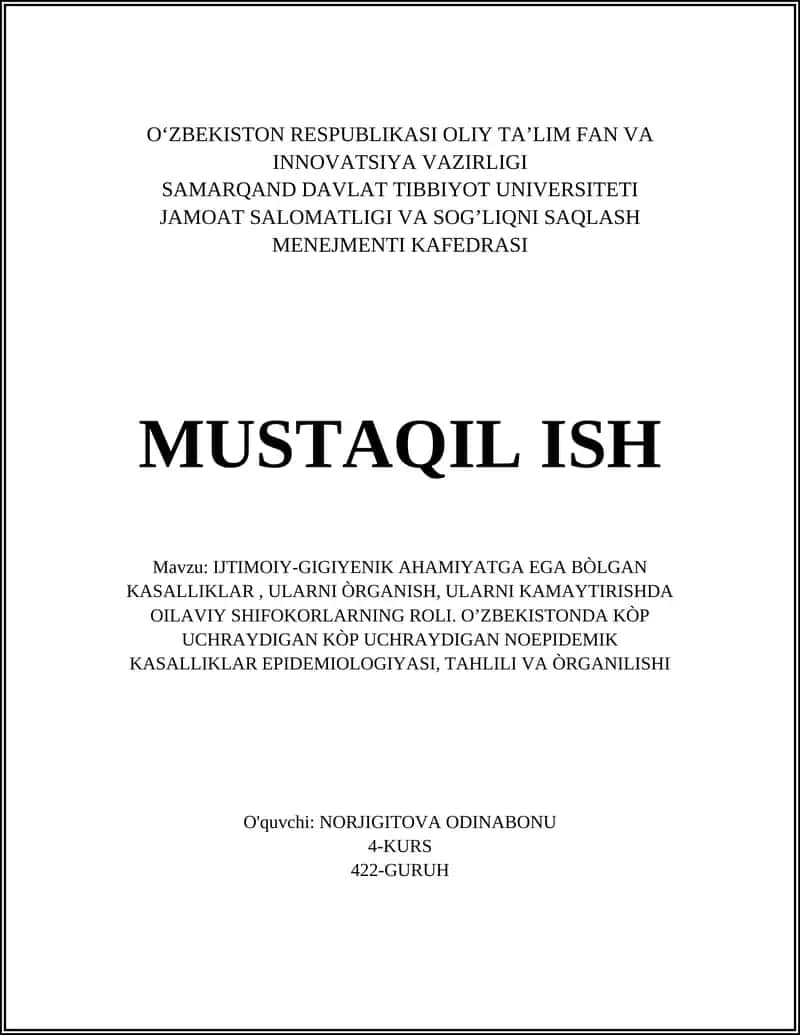 IJTIMOIY-GIGIYENIK AHAMIYATGA EGA BÒLGAN KASALLIKLAR, ULARNI ÒRGANISH, ULARNI KAMAYTIRISHDA OILAVIY SHIFOKORLARNING ROLI