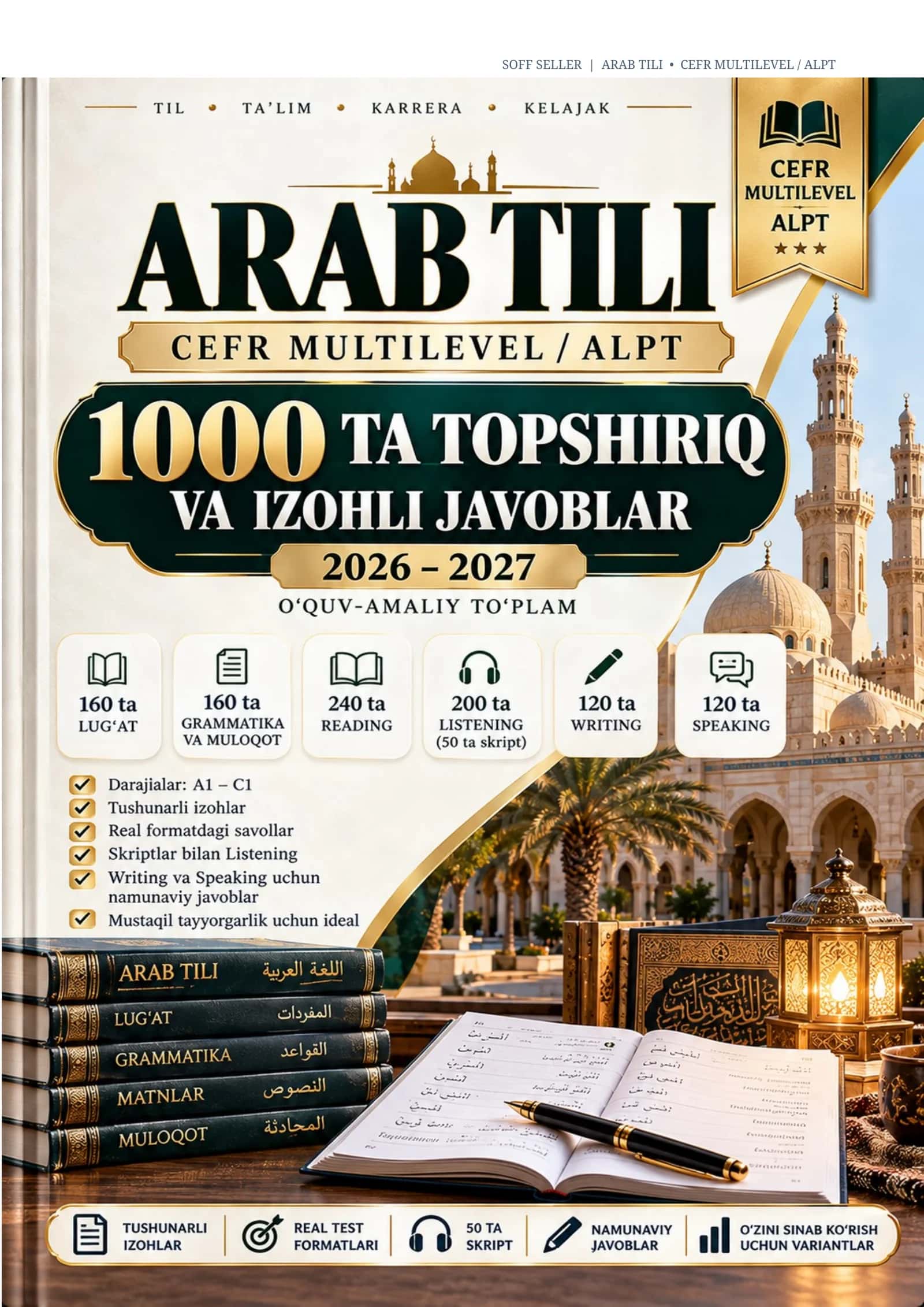 ARAB TILI — CEFR MULTILEVEL / ALPT,ARAB TILI IMTIHON 1000 TA TOPSHIRIQ 2026-2027.docx