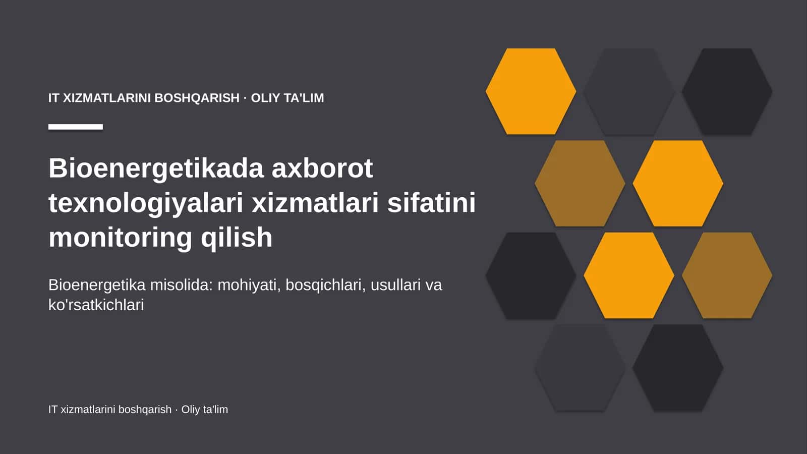 Bioenergetikada axborot texnologiyalari xizmatlari sifatini monitoring qilish
