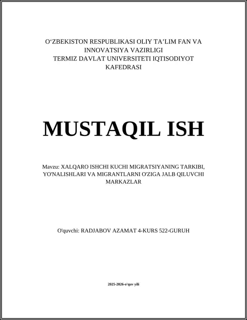 Xalqaro ishchi kuchi migratsiyasining tarkibiy tuzilishi