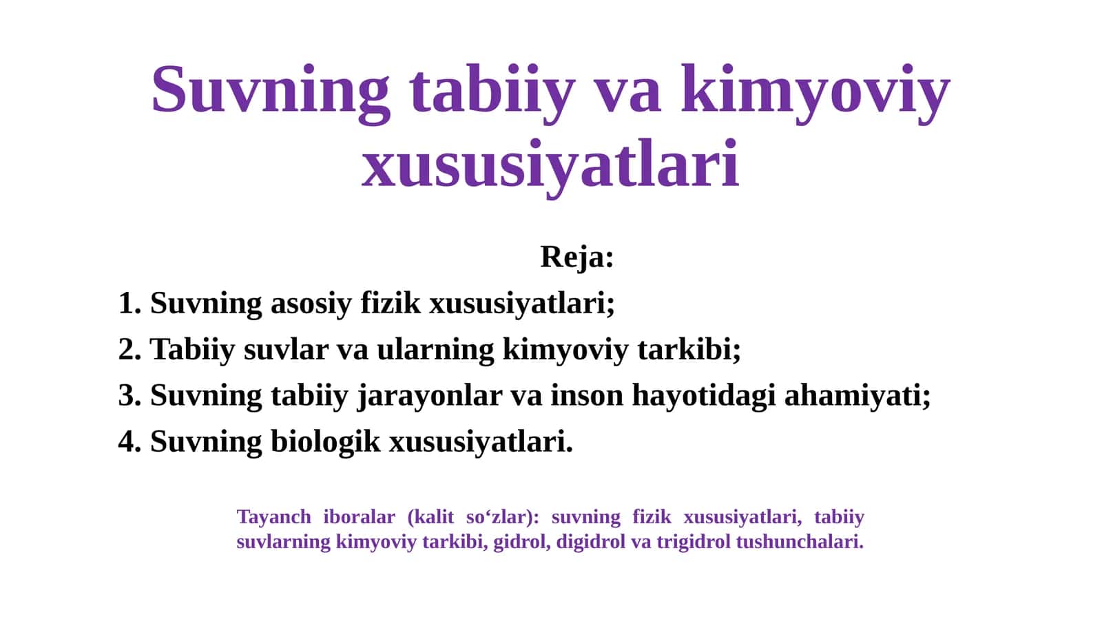 Suvning tabiiy va kimyoviy xususiyatlari