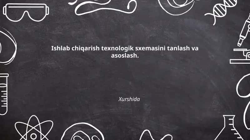 Ishlab chiqarish texnologik sxemasi