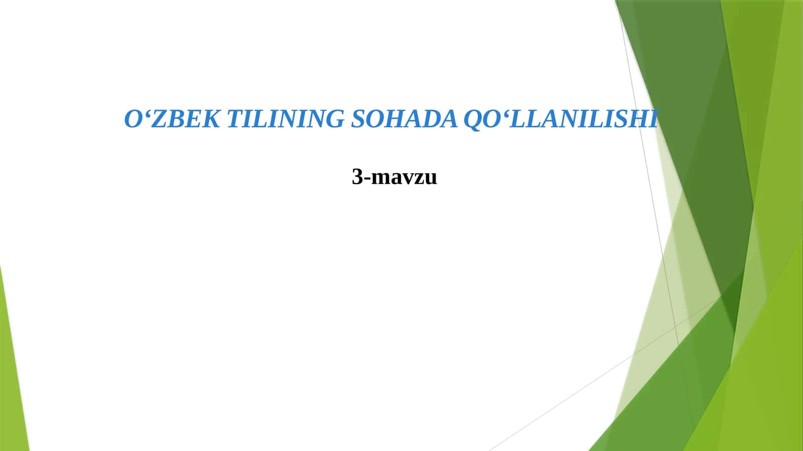 O‘ZBEK TILINING SOHADA QO‘LLANILISHI